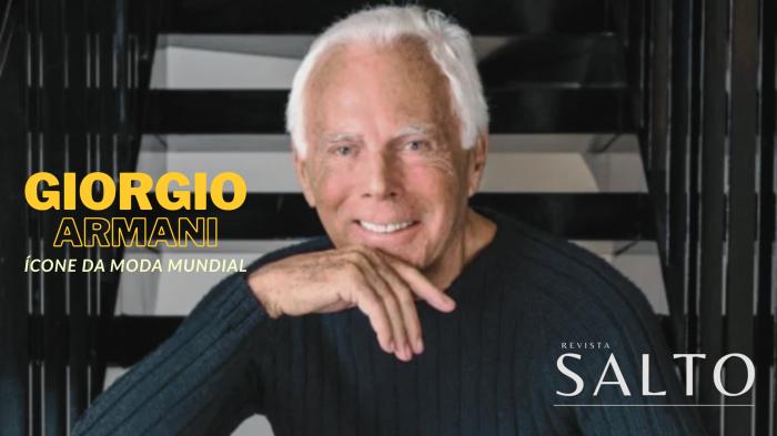 Giorgio Armani: O Rei da Moda Minimalista que Redefiniu a Elegância Mundial