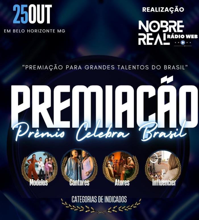 Premiação Celebra Brasil 2025: uma noite inesquecível em Belo Horizonte para reconhecer talento, arte e transformação