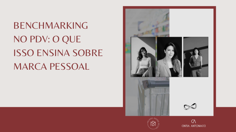 Benchmarking no PDV - o que isso ensina sobre marca pessoal